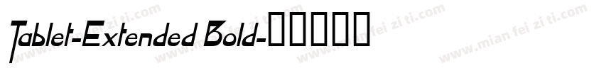 Tablet-Extended Bold字体转换